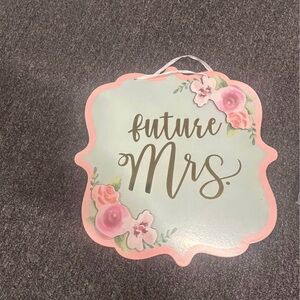 Floral Future Mrs. Sign